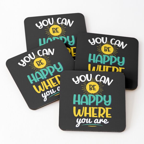 Item preview, You Can Be Happy Where You Are designed and sold by Ze G.