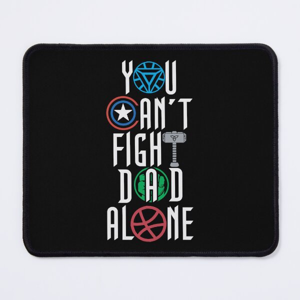 Item preview, You Can't Fight Dad Alone designed and sold by Ze G.