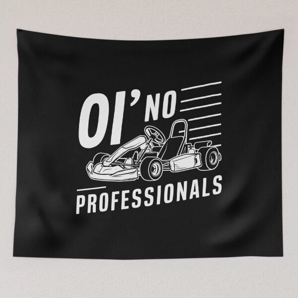 Item preview, Oi no professionals go karting go-karting office IT  designed and sold by w1ckerman.