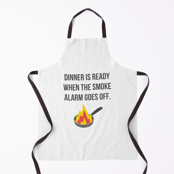 Item preview, Dinner is Ready When the Smoke Alarm Goes Off designed and sold by tmachtan.