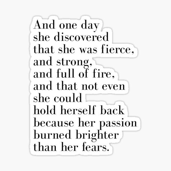 And one day she discovered that she was fierce Sticker