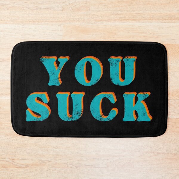 Item preview, Yousuck designed and sold by IHateDumplings.