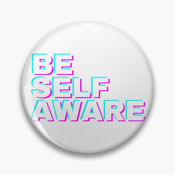 Item preview, Be Self Aware designed and sold by wakluz90.