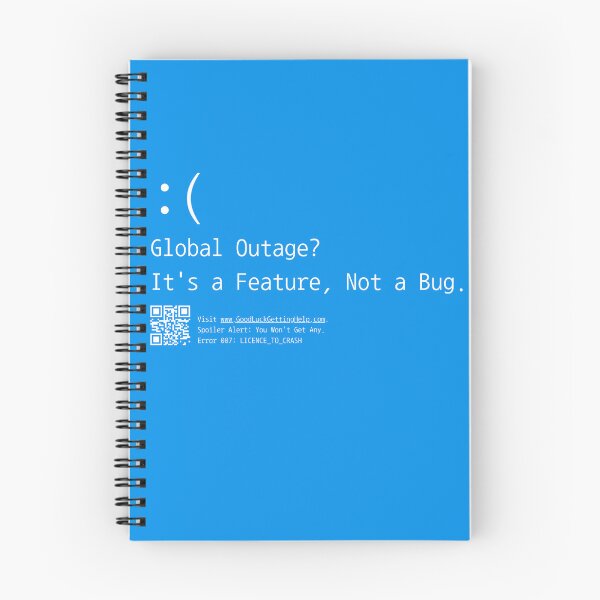 Item preview, Global Outage? It's a Feature, Not a Bug | Blue Screen Of Death | BSOD designed and sold by inknships.