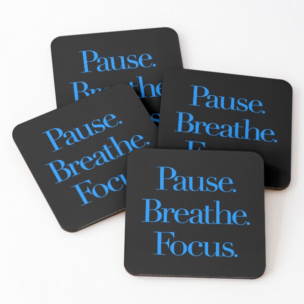 Item preview, Pause. Breathe. Focus. v.6 designed and sold by x1brett.