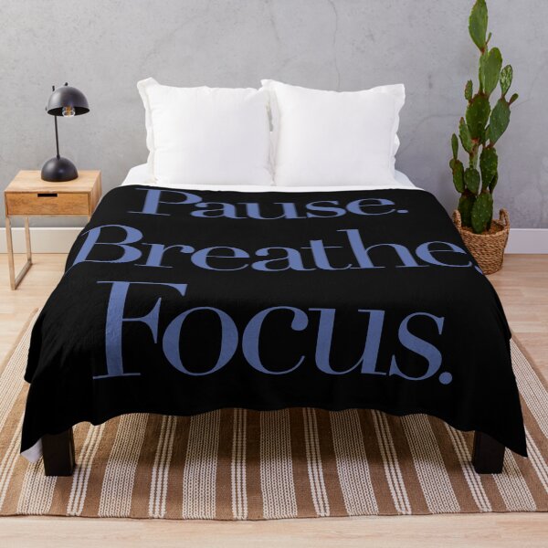 Item preview, Pause. Breathe. Focus. v.7 designed and sold by x1brett.