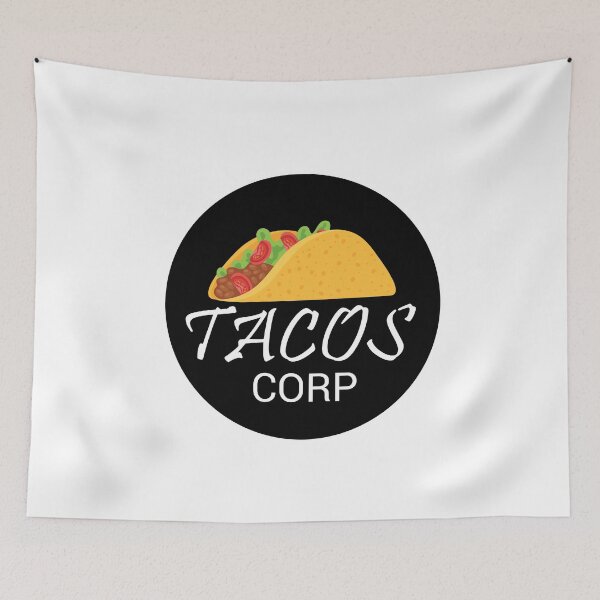 Artikelvorschau, Tacos Corp entworfen und verkauft von GraphixKing999.