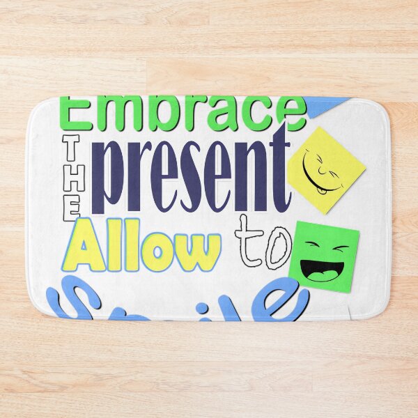 Item preview, Embrace the present, Allow to smile,color designed and sold by bhwdblz38.