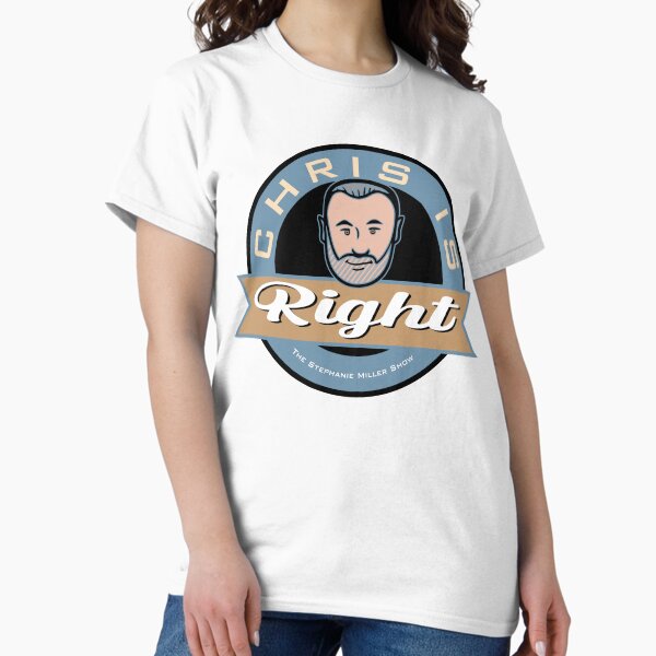 Chris Is Right Classic T-Shirt
