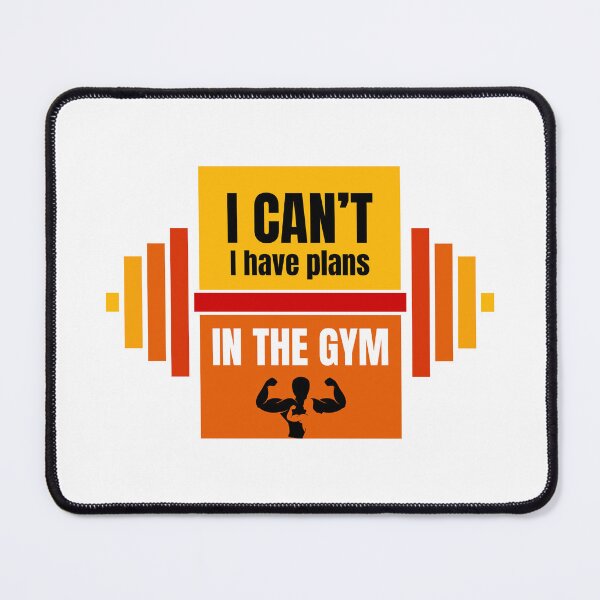 Item preview, I can't, I have plans in the gym, funny gym designed and sold by NoetherSym.