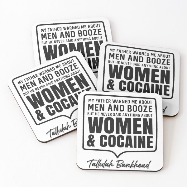 Item preview, Tallulah Bankhead Quote - Women and Cocaine designed and sold by Arkadina.