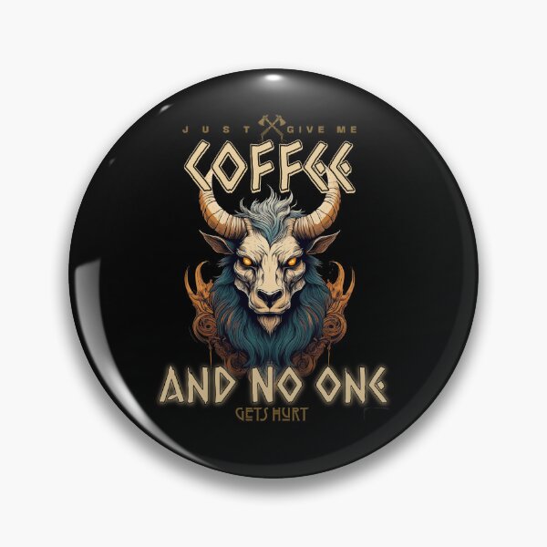 Item preview, Just Give Me Coffee and No One Gets Hurt designed and sold by EULALIA Twarog.