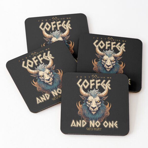 Item preview, Just Give Me Coffee and No One Gets Hurt designed and sold by EULALIA Twarog.