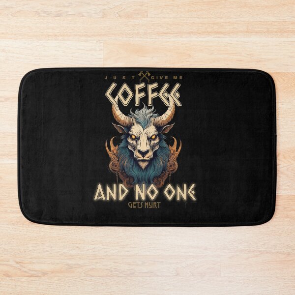 Item preview, Just Give Me Coffee and No One Gets Hurt designed and sold by EULALIA Twarog.