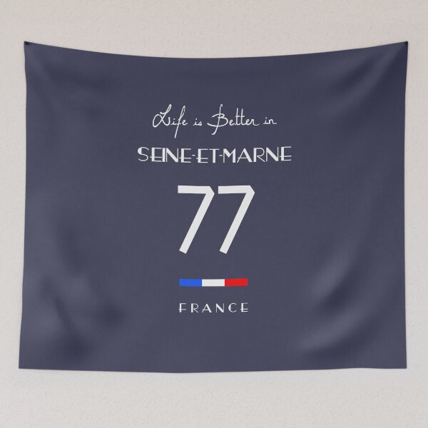 Item preview, Life is better in SEINE-ET-MARNE Number 77 Île de France designed and sold by frenchsalsa.