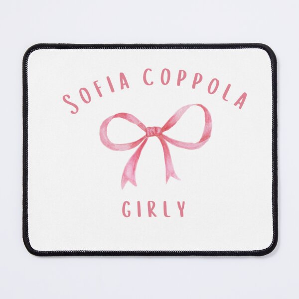 Item preview, Sofia Coppola Girly designed and sold by cinnamonbabygrl.