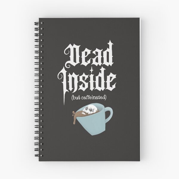 Item preview, Dead inside (but caffeinated) designed and sold by Stacey Burt creative Designs.