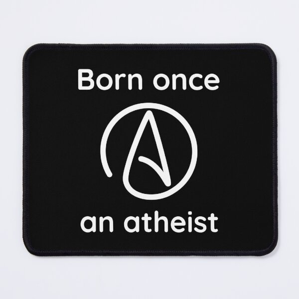 Item preview, Born once an atheist  designed and sold by Rachel the Artist .