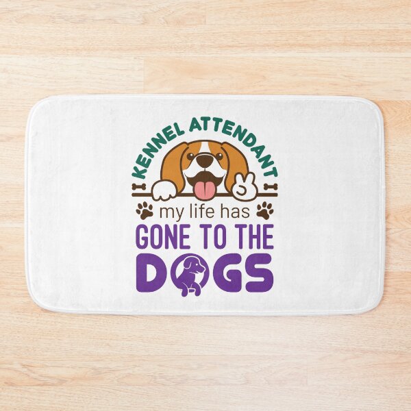 Item preview, Kennel Attendant My Life Has Gone to the Dogs designed and sold by jaygo.