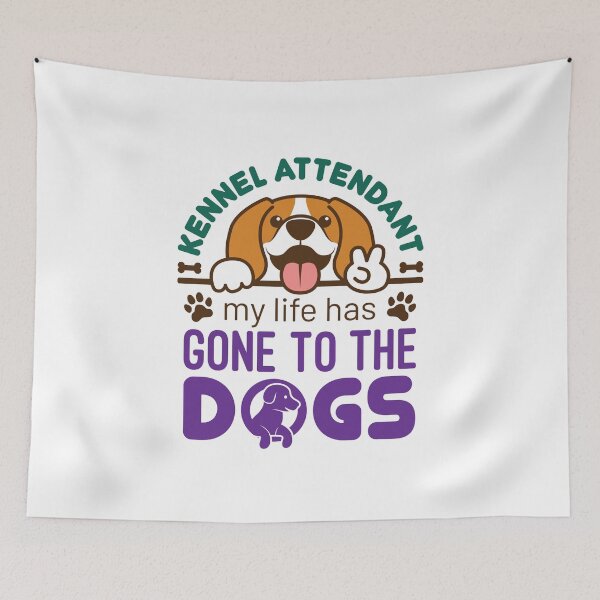 Item preview, Kennel Attendant My Life Has Gone to the Dogs designed and sold by jaygo.