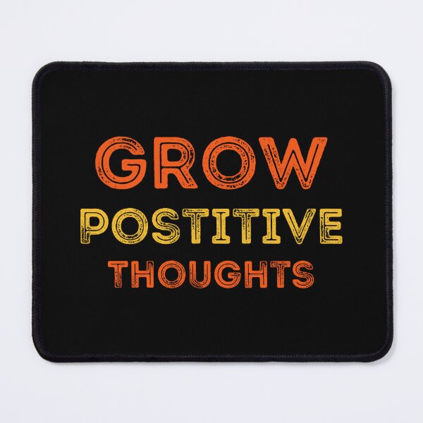 Item preview, Grow Positive Thoughts designed and sold by Y0ussefrizk.