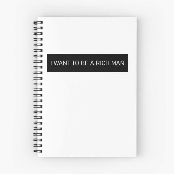 Item preview, I Want To Be A Rich Man designed and sold by HiddenStar02.