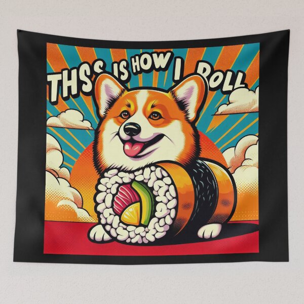 Item preview, Corgi Says "This is How I Roll" | Funny Dog Sushi Chef designed and sold by zoughlal.