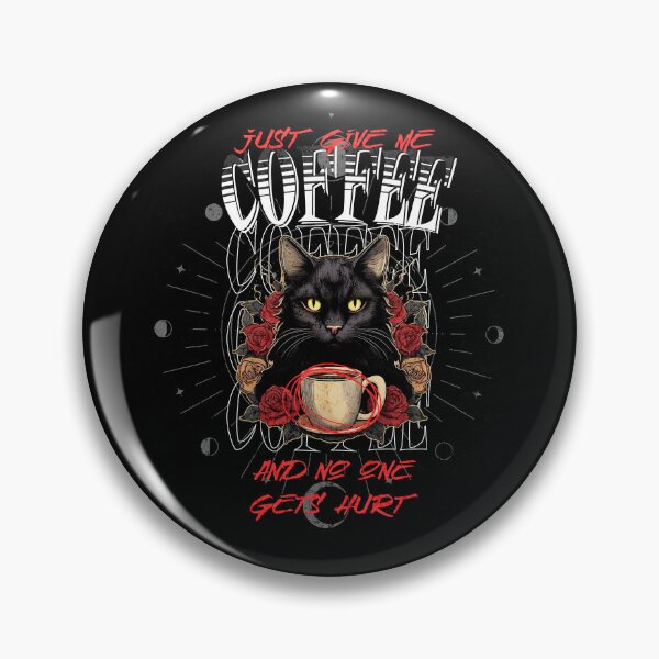 Item preview, Just Give Me Coffee and No One Gets Hurt designed and sold by EULALIA Twarog.