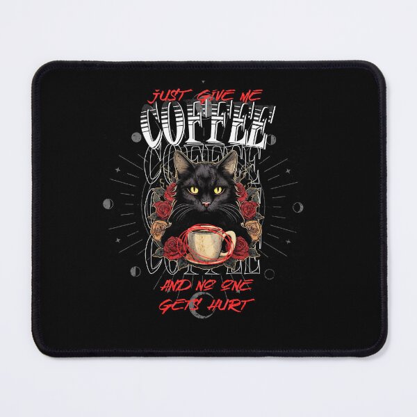 Item preview, Just Give Me Coffee and No One Gets Hurt designed and sold by EULALIA Twarog.