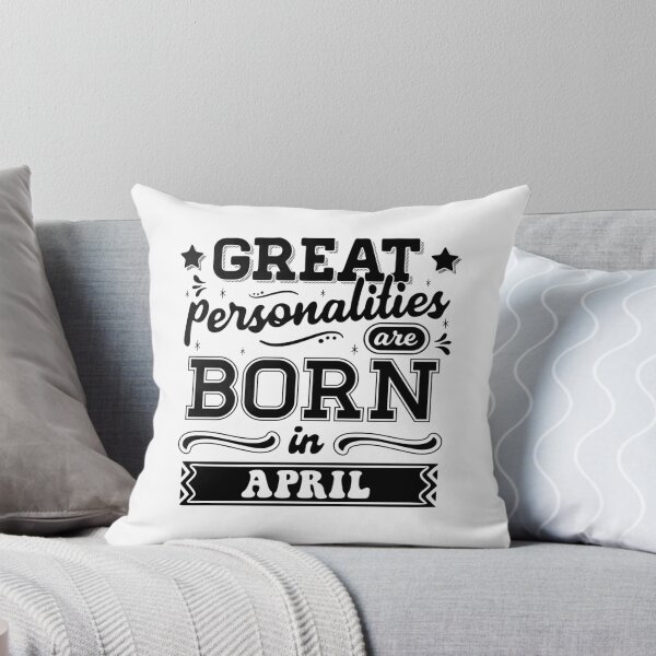 Item preview, Great Personalities Are Born In April designed and sold by TheArtism.