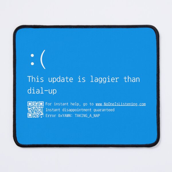 Item preview, This update is laggier than dial-up | Blue Screen Of Death | BSOD designed and sold by inknships.