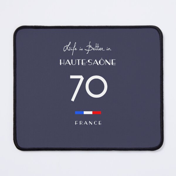 Item preview, Life is better in HAUTE-SAÔNE Number 70 Franche-Comté France designed and sold by frenchsalsa.