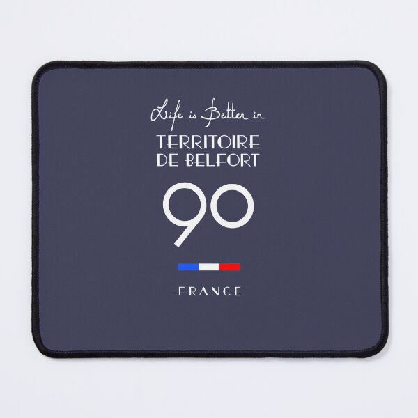 Item preview,  Life is better in TERRITOIRE DE BELFORT Number 90 France designed and sold by frenchsalsa.