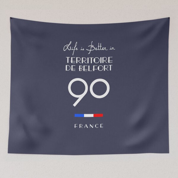Item preview,  Life is better in TERRITOIRE DE BELFORT Number 90 France designed and sold by frenchsalsa.
