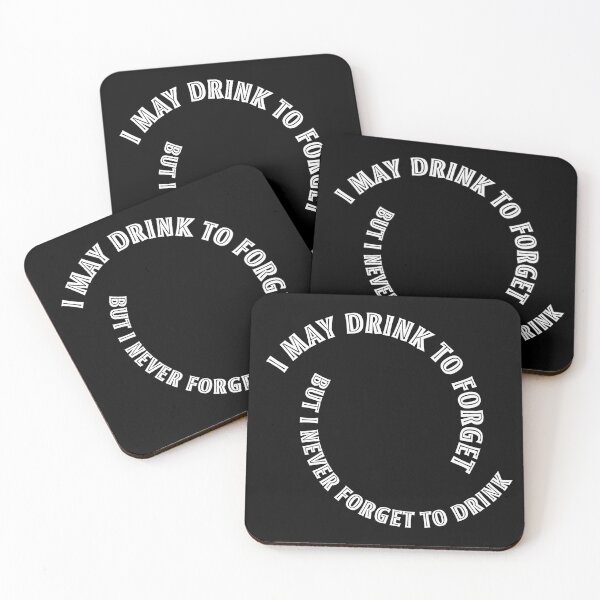 Item preview, Never Forget To Drink designed and sold by digifun.