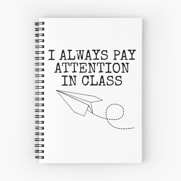 Item preview, I Always Pay Attention In Class, Paper Plane Funny designed and sold by doodlerob.