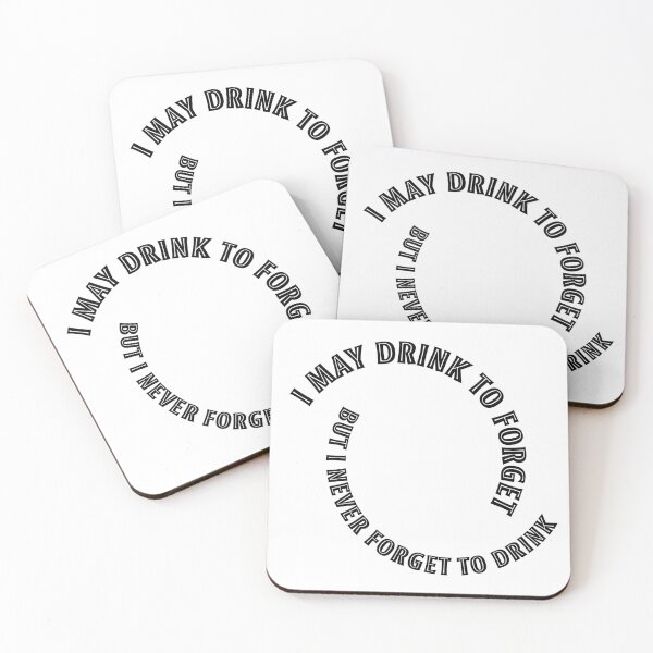 Item preview, Never Forget To Drink designed and sold by digifun.