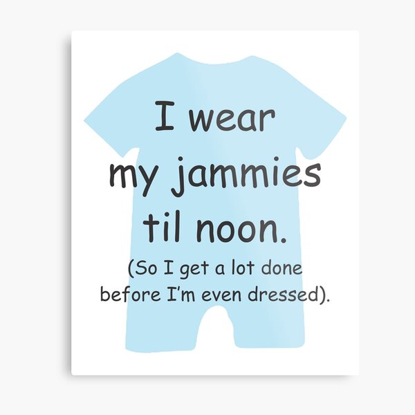 Item preview, I wear my Jammies ‘til Noon BLUE BOY/MENS designed and sold by TerScott.