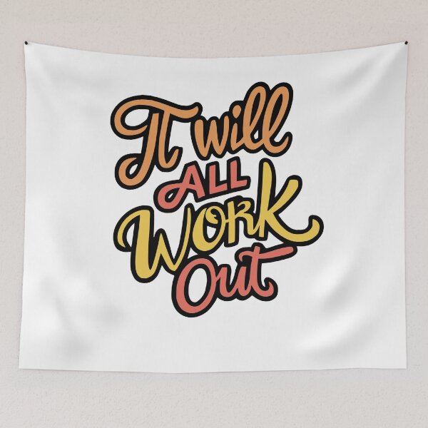 Item preview, It Will All Work Out. Red Orange Yellow designed and sold by PMCreative.