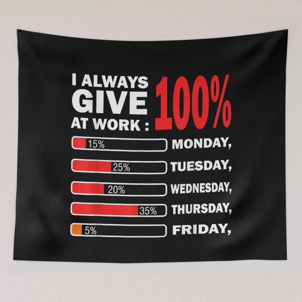Item preview, Funny I Always Give 100 Percent At Work Labor Day Men Women designed and sold by Irakalu.