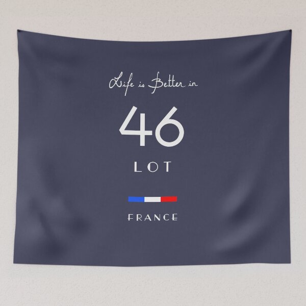 Item preview, Life is better in LOT Number 46 Quercy Occitanie France designed and sold by frenchsalsa.