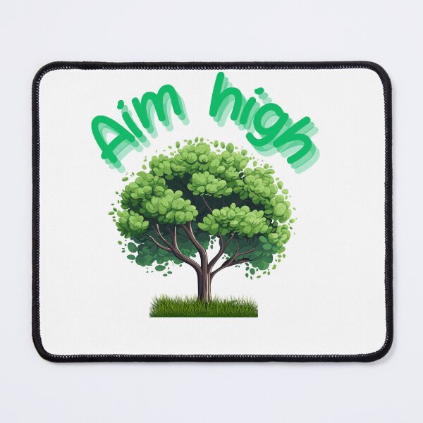 Item preview, aim high  tree quote designed and sold by IzaKozera.