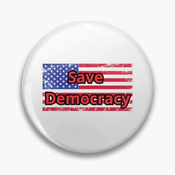 Item preview, Save Democracy designed and sold by FunnyThings1.