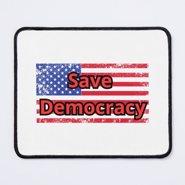 Item preview, Save Democracy designed and sold by FunnyThings1.