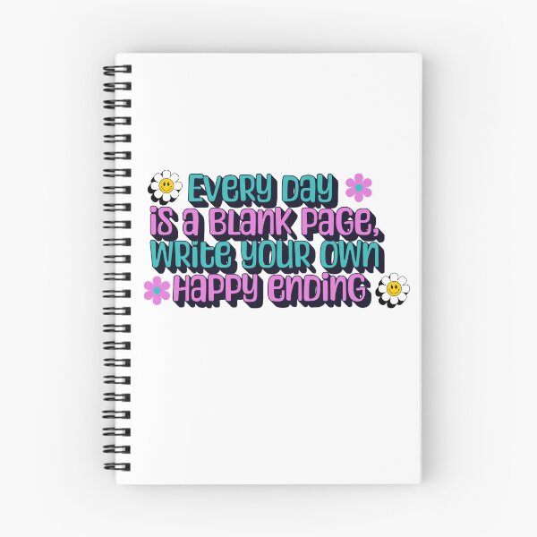 Item preview, Everyday is a blank page, Write Your own Happy ending designed and sold by FitEnvy.