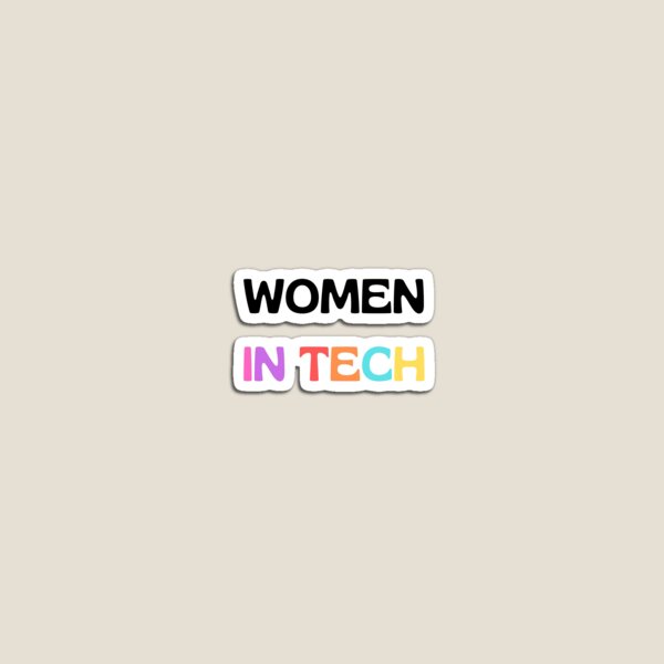 Item preview, Women in Technology/ Women in Science/ Software Developer/ Web Development Tee/ Coding Tee/ Programmer Sticker designed and sold by Trialloja.