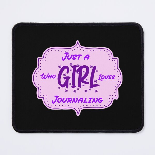 Item preview, Just A Girl Who loves Journaling designed and sold by Arihanedesigner.