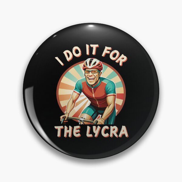 Item preview, I Do It For The Lycra Cycling Design designed and sold by JesterKrewArt.