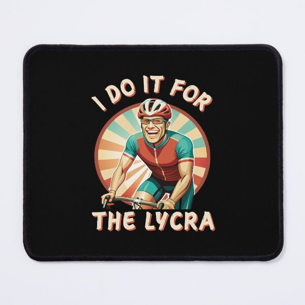 Artikelvorschau, Ich tue es für das Lycra-Radsport-Design entworfen und verkauft von JesterKrewArt.