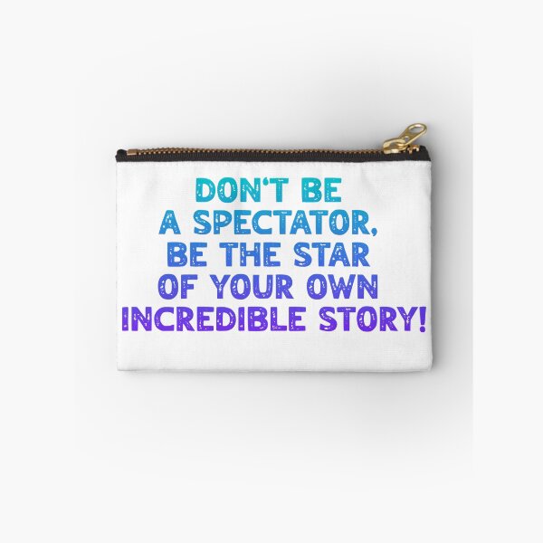 Item preview, Don't be a spectator, be the star of your own incredible story! designed and sold by FitEnvy.